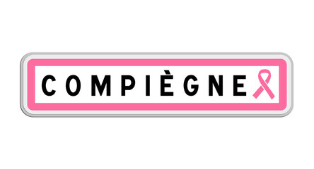 Panneau de sortie de Compiègne, Oise, Hauts-de-France avec Ruban Octobre Rose