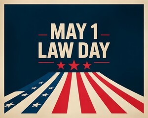 CELEBRATE LAW DAY — MAY 1ST
HONORING JUSTICE, FREEDOM, AND THE RULE OF LAW
