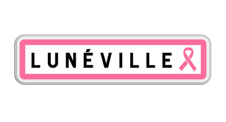 Panneau de sortie de Lunéville, Meurthe-et-Moselle, Grand Est avec Ruban Octobre Rose