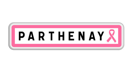 Panneau de sortie de Parthenay, Deux-Sèvres, Nouvelle-Aquitaine avec Ruban Octobre Rose