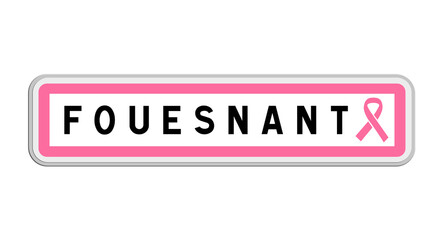 Panneau de sortie de Fouesnant, Finistère, Bretagne avec Ruban Octobre Rose