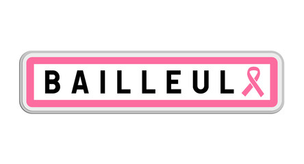 Panneau de sortie de Bailleul, Nord, Hauts-de-France avec Ruban Octobre Rose