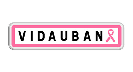 Panneau de sortie de Vidauban, Var, Provence-Alpes-Côte d'Azur avec Ruban Octobre Rose