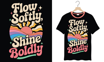 Retro Sunset T-Shirt Design Flow Softly Shine Boldly