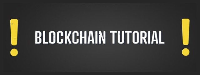 Blockchain Tutorial (Blockchain tutorial) - A blackboard illustration with white text.