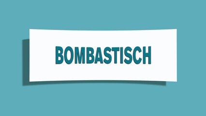 Bombastisch (Bombastic) - A card isolated on light green background.
