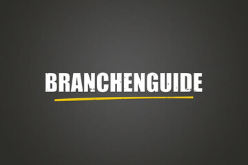 Obraz premium Branchenguide (Industry guide) - A blackboard with white text.