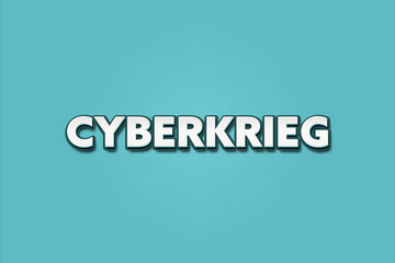 Cyberkrieg (Cyberwar) - A turquoise banner illustration with white text.