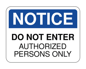 Authorized Entry Restriction Notice, Workplace Access Control Sign, Security Alert Symbol – High Quality Stock Image