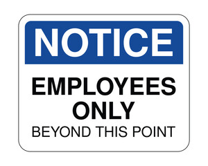 Fototapeta premium Employees Only Access Sign, Restricted Area Notice, Workplace Security Symbol – High Quality Stock Image