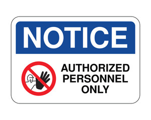 Restricted Access Area Sign, Notice for Authorized Personnel, Workplace Security Symbol – High Quality Stock Image