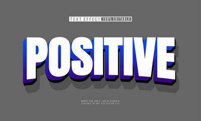 Positive 3D editable text effect with vibrant bold style for uplifting design.