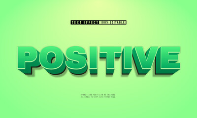 Positive 3D editable text effect with vibrant bold style for uplifting design.
