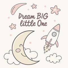 Dream Big Little One – Space Adventure