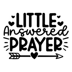Little Answered Prayer SVG