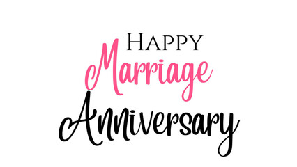 Happy Marriage Anniversary text on white background suitable for banner and poster design.