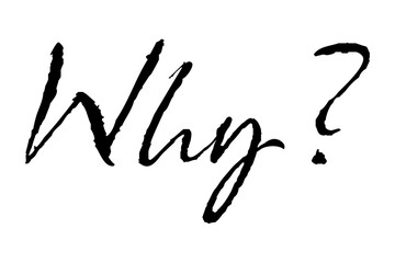 手書き風のおしゃれな書体で書いた、Why?（なぜ？）の文字（カリグラフィー）
