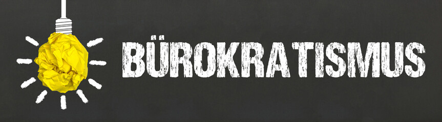 Bürokratismus	

