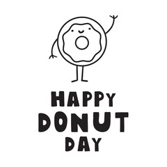 Happy donut day. Hand drawn vector illustration on white background.