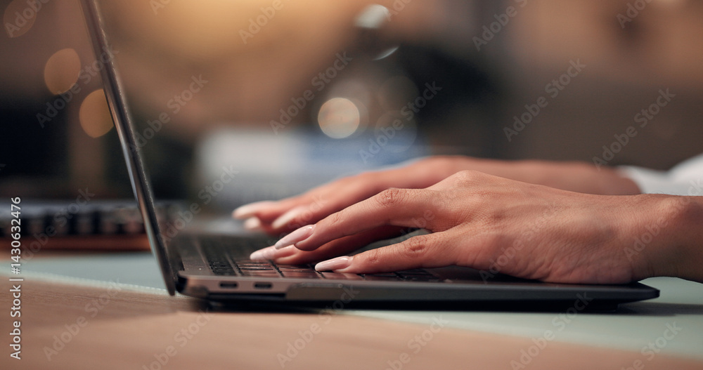 Leinwandbilder laptop, typing and hands of businesswoman in office at night for creative project with deadline. key