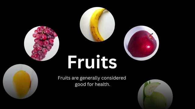 Different fruits moving in circule movement -Healthy Fruits Concept: Educational Food Slide