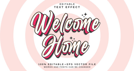 Editable text style effect - Welcome Home text style theme.