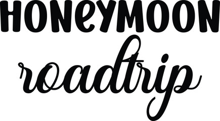 Honeymoon Quotes Design