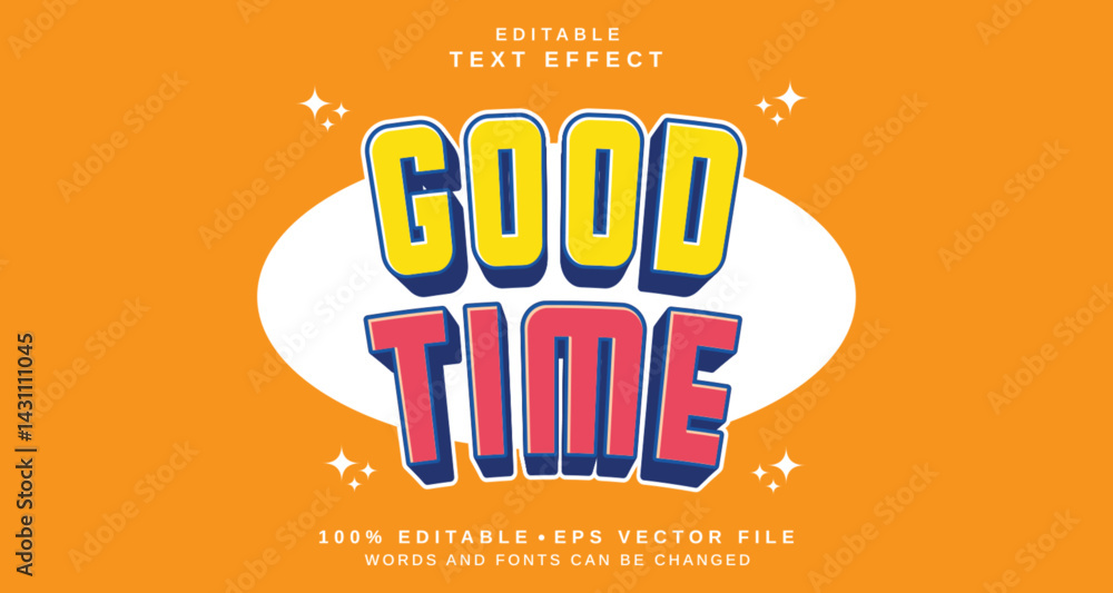 Poster editable text style effect - good time text style theme.