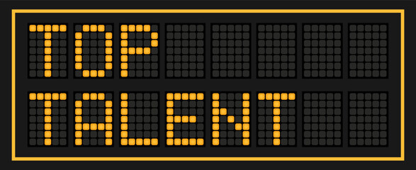 Orange color led banner in word top talent on black background