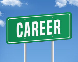 Bright green 'CAREER' road sign with bold white letters on gray metal posts under clear blue sky and clouds. Realistic vector illustration symbolizing opportunities, front view, minimalist design