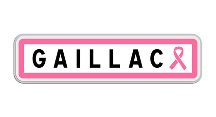 Panneau de sortie de Gaillac, Tarn, Occitanie avec Ruban Octobre Rose