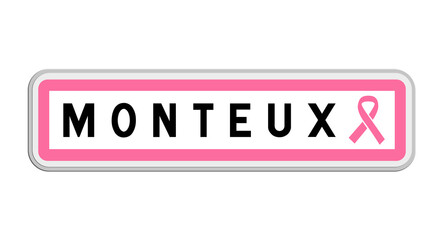 Panneau de ville Monteux 84 Vaucluse Provence-Alpes-Côte d’Azur avec ruban rose Octobre Rose