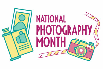 NATIONAL PHOTOGRAPHY MONTH vector illustration