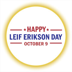 Happy Leif Erikson Day Typography Vector Design,Leif Erikson Day Celebration Banner Design,Minimalist Leif Erikson Day Text Art,Leif Erikson Day Vintage Style Label,Patriotic Leif Erikson Day Greeting