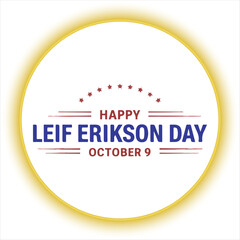 Happy Leif Erikson Day Typography Vector Design,Leif Erikson Day Celebration Banner Design,Minimalist Leif Erikson Day Text Art,Leif Erikson Day Vintage Style Label,Patriotic Leif Erikson Day Greeting