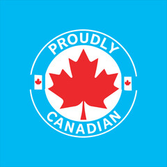 Proudly Canadian Maple Leaf Vector,Canada Badge Design with Maple Leaf,Canadian Heritage Emblem Graphic,Maple Leaf Canada Round Logo,Patriotic Canadian Symbol Art,Canada National Pride Vector