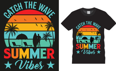 catch the wave summer vibes typography vector graphic t shirt design.