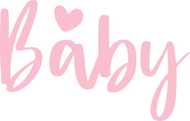 Baby typography design on plain white transparent isolated background for card, shirt, hoodie, sweatshirt, apparel, tag, mug, icon, poster or badge