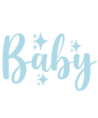 Obraz premium Baby typography design on plain white transparent isolated background for card, shirt, hoodie, sweatshirt, apparel, tag, mug, icon, poster or badge