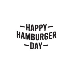 Obraz premium Happy Hamburger Day Graphic Design.A bold, typographic design celebrating Happy Hamburger Day.