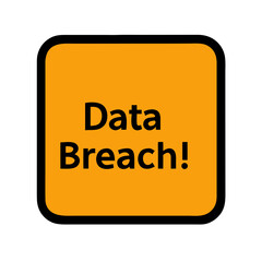 Data Breach Warning Sign in Bold Typography on Orange Background  