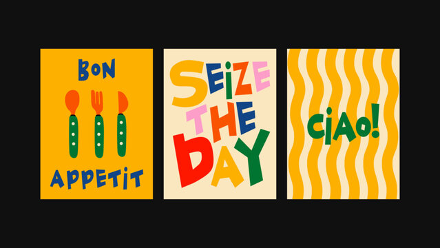 Visual trio in Matisse, cartoon style. Designed to uplift kitchen interiors, restaurant walls, cafés, and pop-up displays. Posters- Ciao, Bon Appetit, Seize The Day