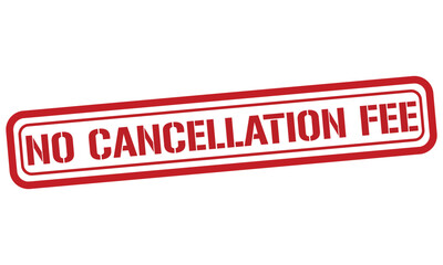 NO CANCELLATION FEE red stamp text vector, rubber stamp