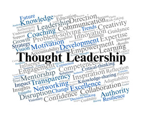 Obraz premium Thought Leadership Word Cloud. Key Concepts for Inspiring Innovation and Expertise