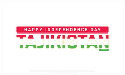 Independence Day of Tajikistan on a white background, Vector design of Independence Day of Tajikistan, Typographic Design of Tajikistan National Day, Flag typography of Tajikistan