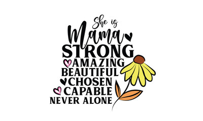 She is Mama SVG, Mother PNG, Blessed Mom
