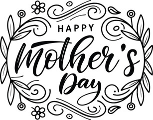 Happy Mother's Day Typography with Elegant Script and Vintage Floral Calligraphy in Black and White