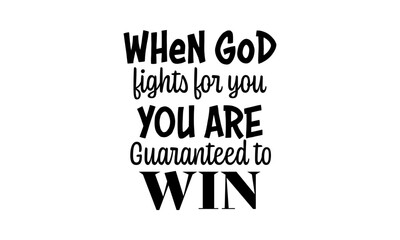 Christian Motivational Quote Typography. Faith-Based Inspirational Bible Verse Art for Posters, Social Media, and Merch