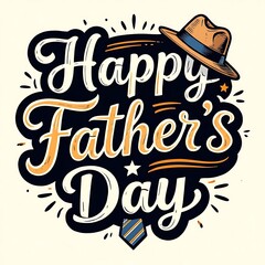 Happy Fathers Day Lettering with Hat and Tie