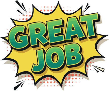 Great job text comic style speech bubble with yellow and green colors vector illustration 